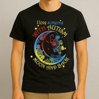 I Love Someone With Autism To The Moon And Back T-Shirt