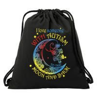 I Love Someone With Autism To The Moon And Back Drawstring Bag