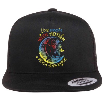 I Love Someone With Autism To The Moon And Back Flatbill Hat