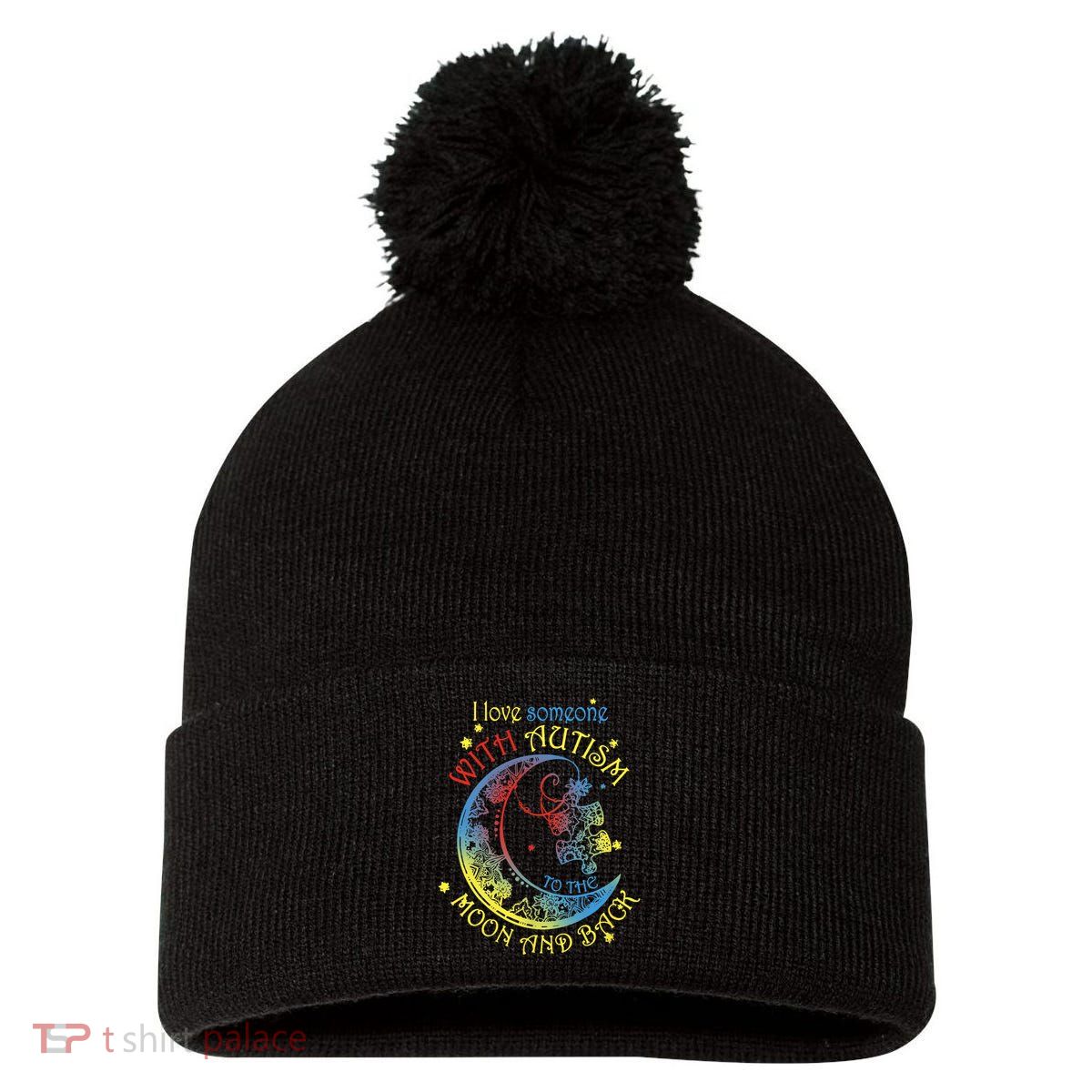 I Love Someone With Autism To The Moon And Back Pom Pom 12in Knit Beanie