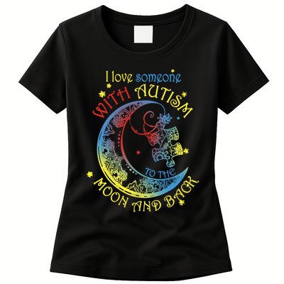 I Love Someone With Autism To The Moon And Back Womens T-Shirt