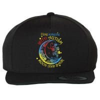 I Love Someone With Autism To The Moon And Back Wool Snapback Cap