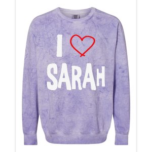 I Love Sarah, I Love You With All My Heart Colorblast Crewneck Sweatshirt