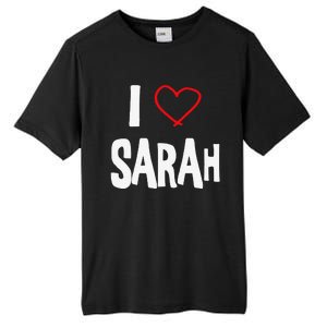 I Love Sarah, I Love You With All My Heart Tall Fusion ChromaSoft Performance T-Shirt