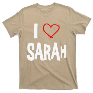 I Love Sarah, I Love You With All My Heart T-Shirt