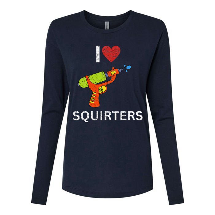 I Love Squirters Womens Cotton Relaxed Long Sleeve T-Shirt