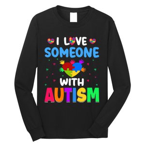 I Love Someone With Autism Long Sleeve Shirt