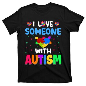 I Love Someone With Autism T-Shirt