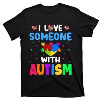 I Love Someone With Autism T-Shirt