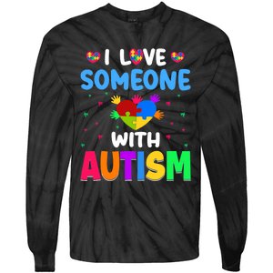 I Love Someone With Autism Tie-Dye Long Sleeve Shirt