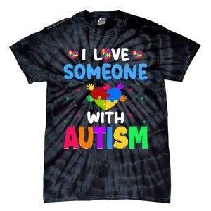 I Love Someone With Autism Tie-Dye T-Shirt