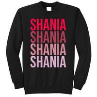 I Love Shania First Name Shania Sweatshirt