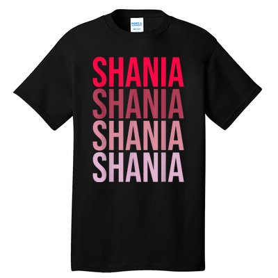 I Love Shania First Name Shania Tall T-Shirt