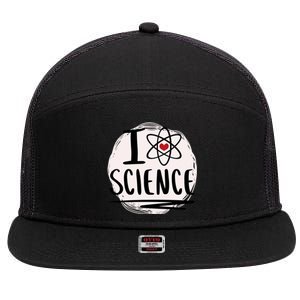 I Love Science L Cool Scientist Theme Graphic Meaningful Gift 7 Panel Mesh Trucker Snapback Hat