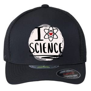 I Love Science L Cool Scientist Theme Graphic Meaningful Gift Flexfit Unipanel Trucker Cap