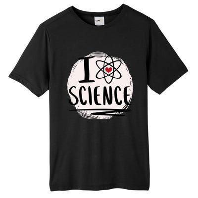 I Love Science L Cool Scientist Theme Graphic Meaningful Gift Tall Fusion ChromaSoft Performance T-Shirt