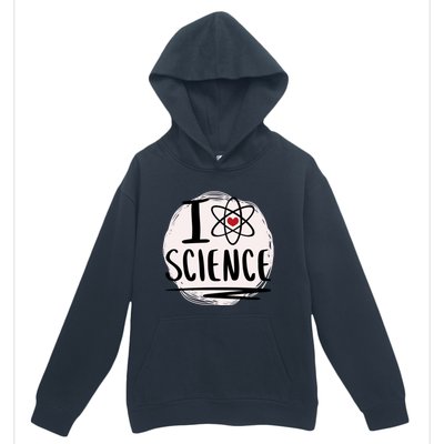 I Love Science L Cool Scientist Theme Graphic Meaningful Gift Urban Pullover Hoodie