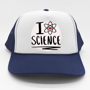 I Love Science L Cool Scientist Theme Graphic Meaningful Gift Trucker Hat