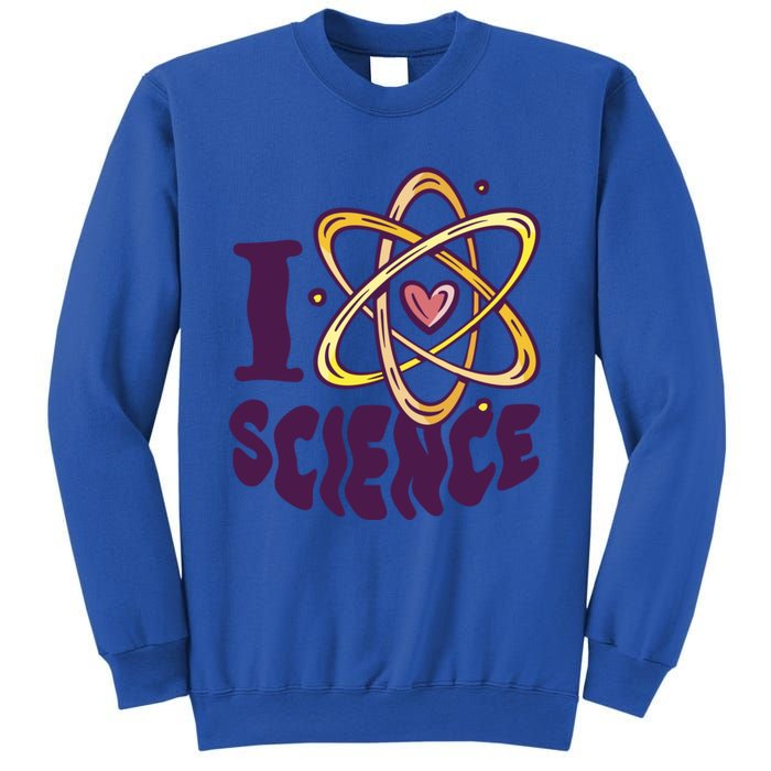 I Love Science L Teacher Student Scientist Graphic Funny Gift Sweatshirt