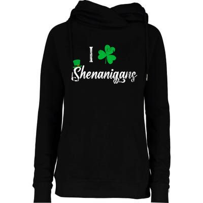 I Love Shenanigans With Shamrocks Funny Irish Clovers Womens Funnel Neck Pullover Hood