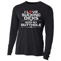 I Love Sucking Dicks With My Butthole Cooling Performance Long Sleeve Crew