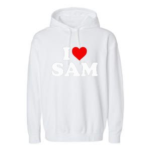 I Love Sam  Heart  Garment-Dyed Fleece Hoodie