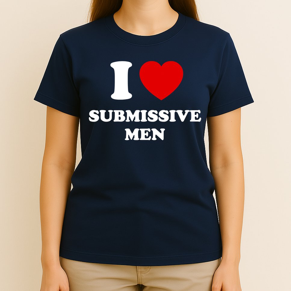 I Love Submissive M.e.n T-Shirt