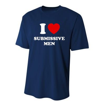 I Love Submissive M.e.n Performance Sprint T-Shirt