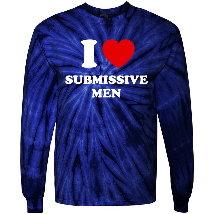 I Love Submissive M.e.n Tie-Dye Long Sleeve Shirt