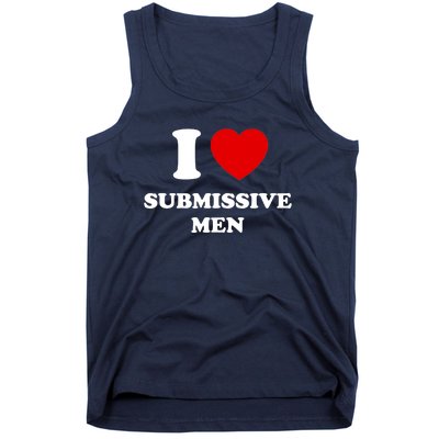 I Love Submissive M.e.n Tank Top