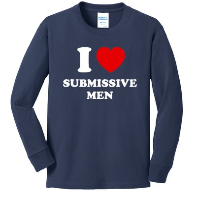 I Love Submissive M.e.n Kids Long Sleeve Shirt