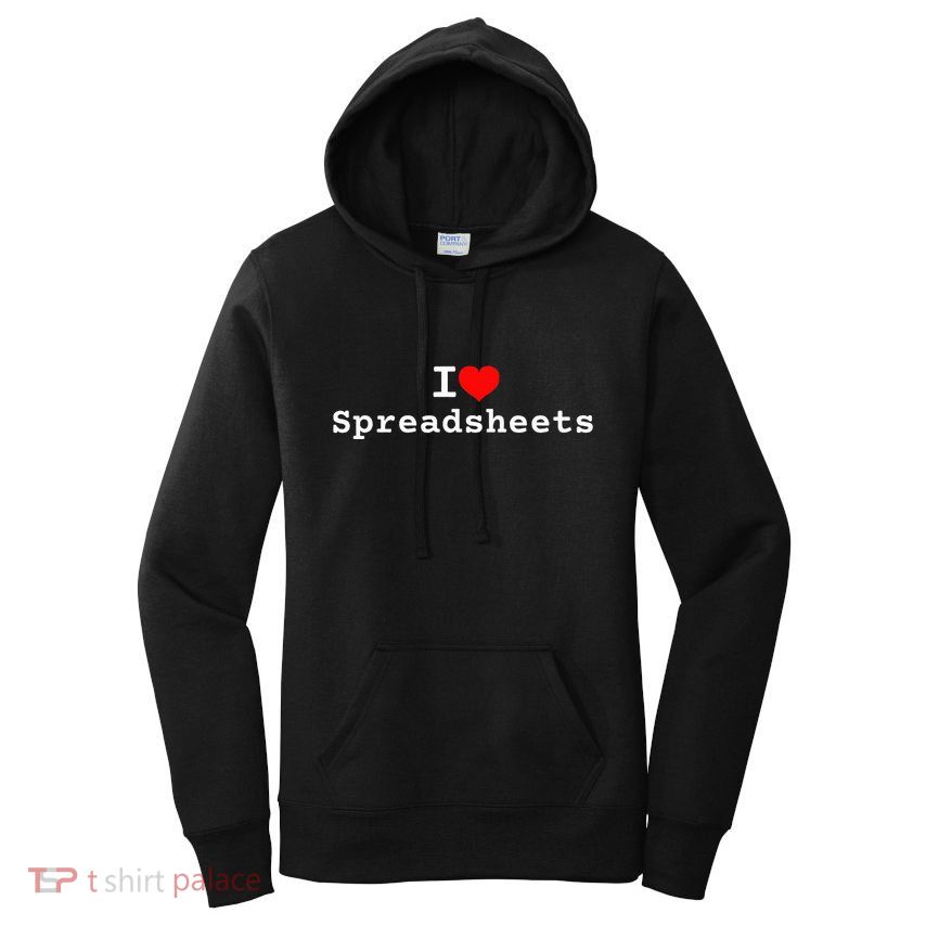 I Love Spreadsheets Women's Pullover Hoodie
