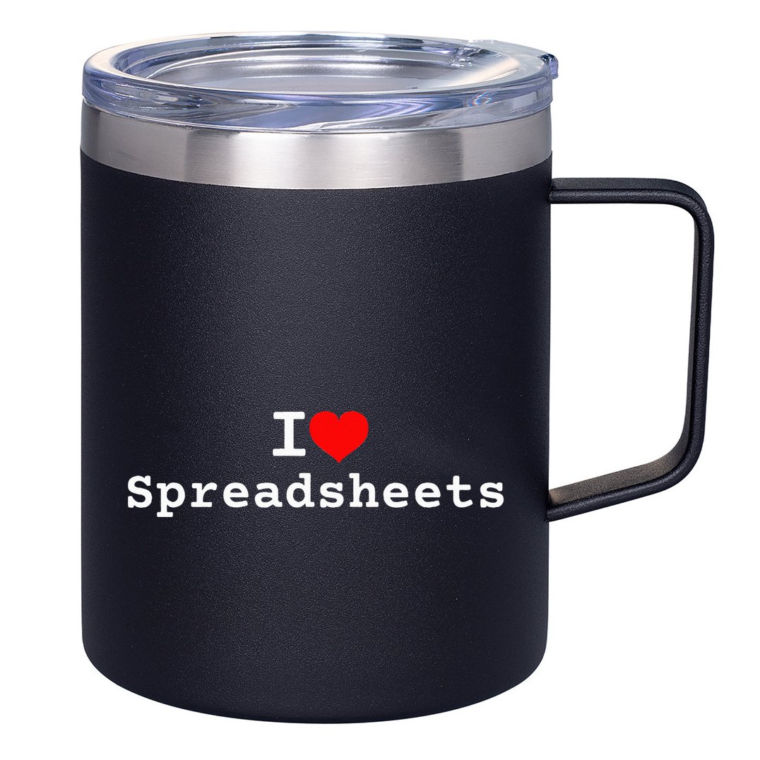 I Love Spreadsheets 12oz Stainless Steel Coffee Mug