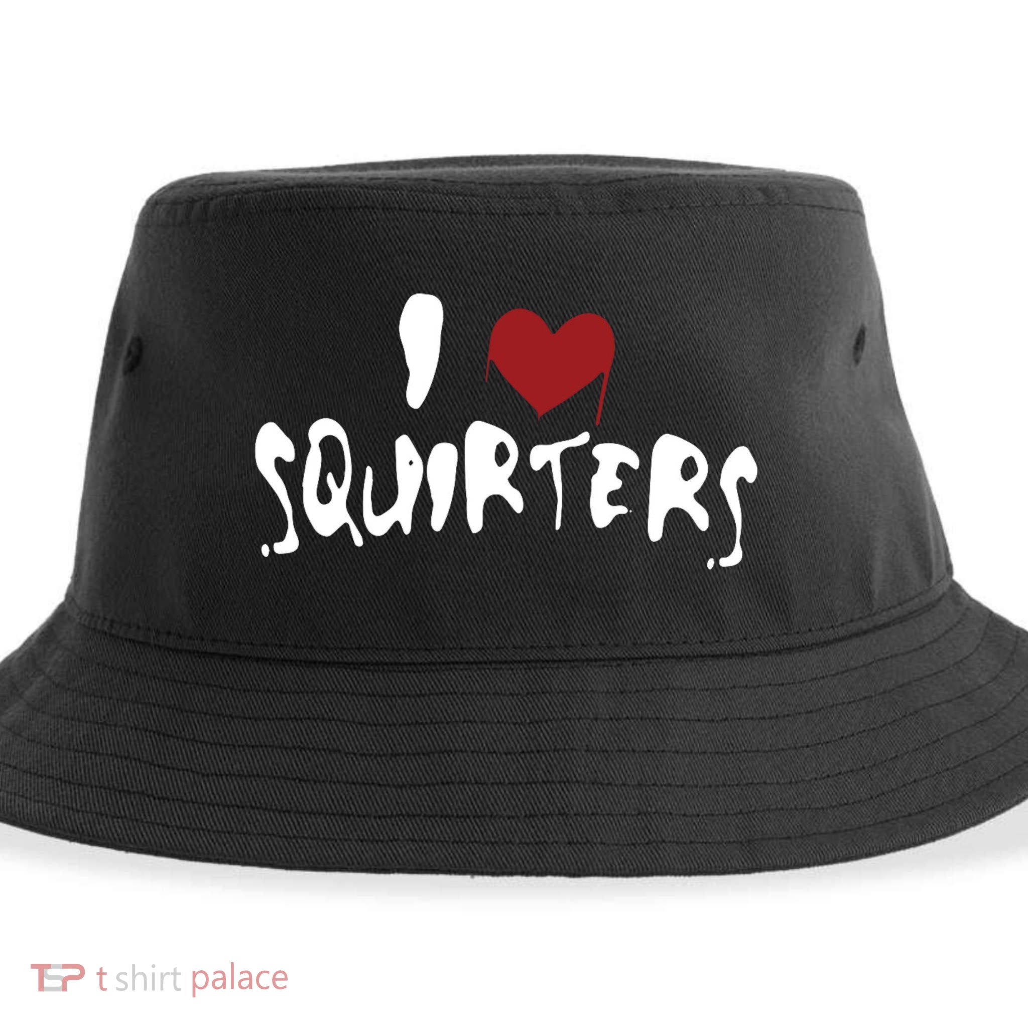 I Love Squirters Funny Sustainable Bucket Hat