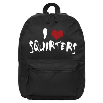 I Love Squirters Funny 16 in Basic Backpack