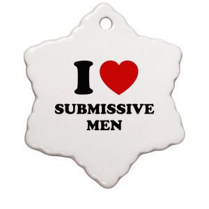 I Love Submissive Ceramic Star Ornament