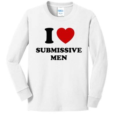 I Love Submissive Kids Long Sleeve Shirt