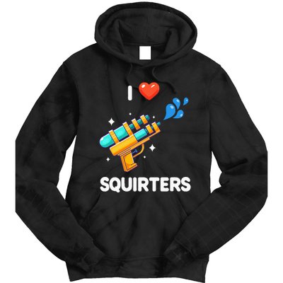 I Love Squirters Tie Dye Hoodie