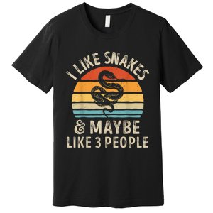 I Like Snakes And Maybe 3 People Snake Reptile Lover Retro Premium T-Shirt