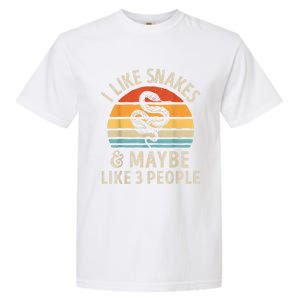 I Like Snakes And Maybe 3 People Snake Reptile Lover Retro Garment-Dyed Heavyweight T-Shirt