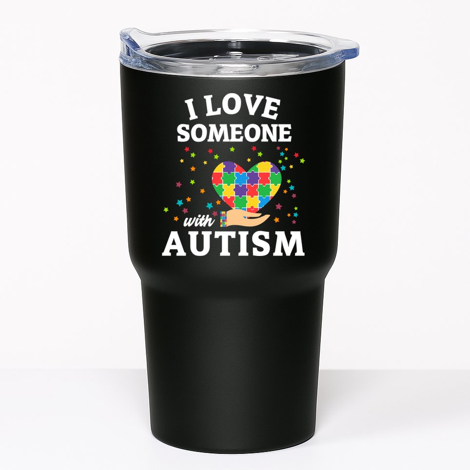 I Love Someone With Autism Gift Tumbler