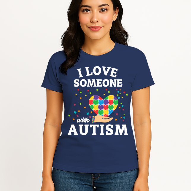 I Love Someone With Autism Gift Womens T-Shirt