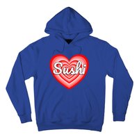 I Love Sushi Heart Funny Sushi Lover Great Gift Hoodie