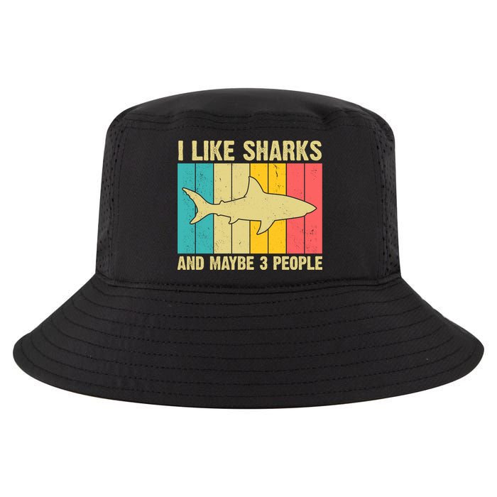 I Like Sharks And Maybe 3 People Funny Shark Lover Cool Comfort Performance Bucket Hat