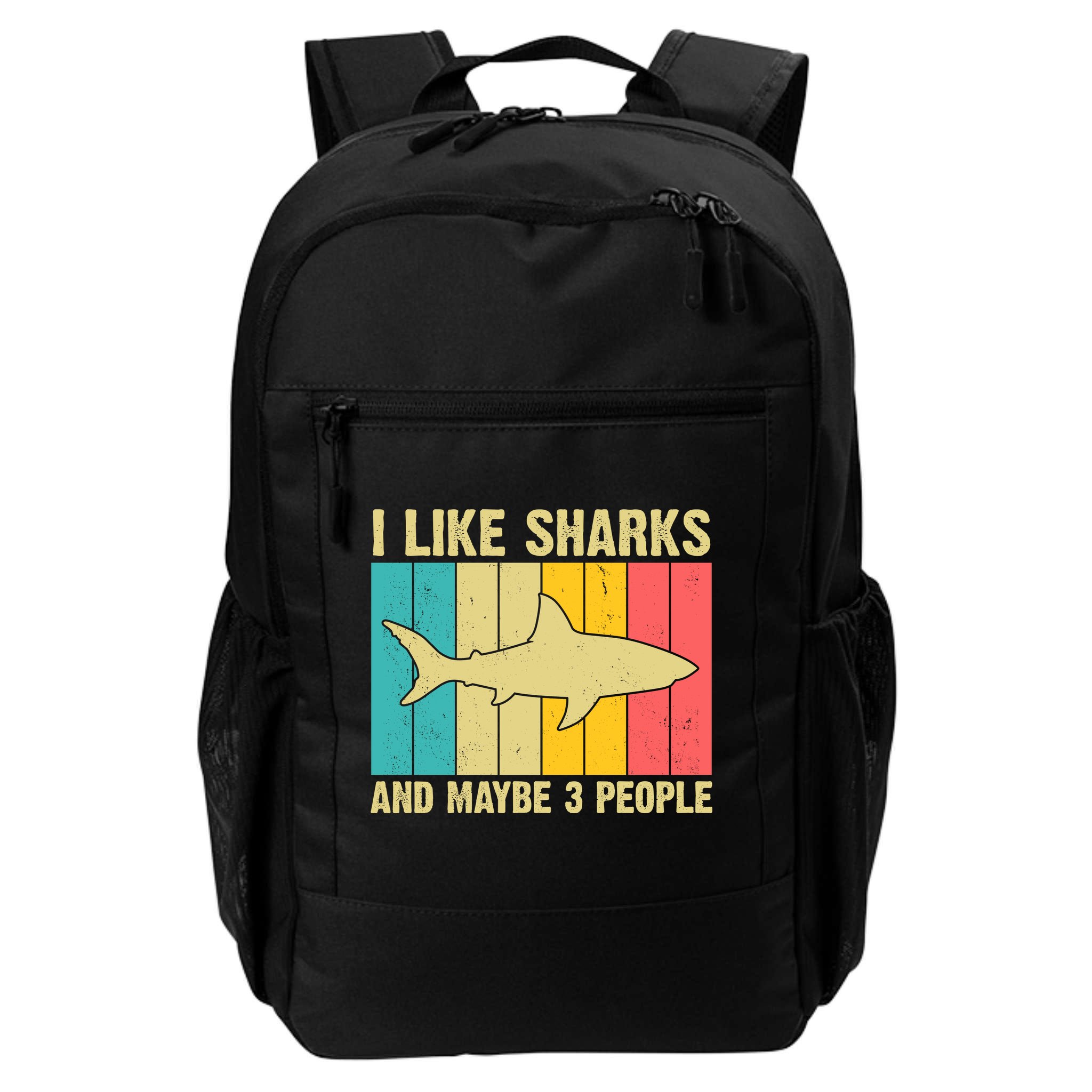 I Like Sharks And Maybe 3 People Funny Shark Lover Backpack