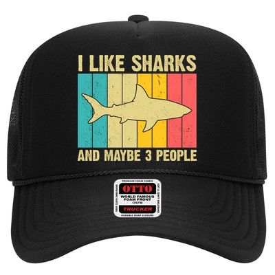 I Like Sharks And Maybe 3 People Funny Shark Lover Trucker Hat