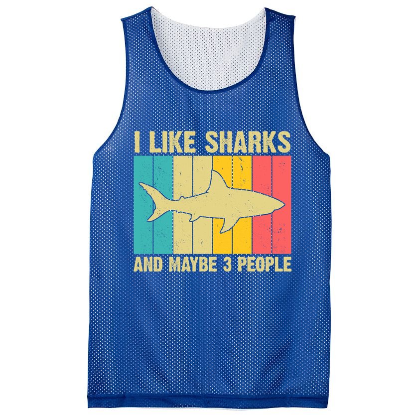 I Like Sharks And Maybe 3 People Funny Shark Lover Mesh Reversible Basketball Jersey Tank