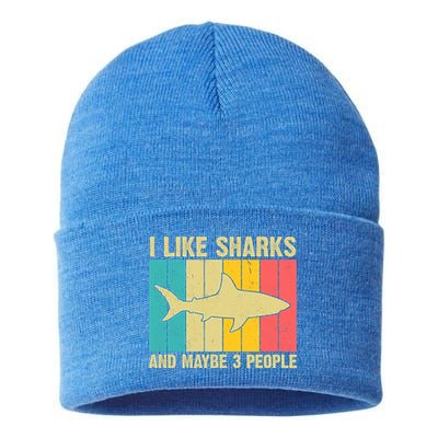 I Like Sharks And Maybe 3 People Funny Shark Lover Sustainable Knit Beanie