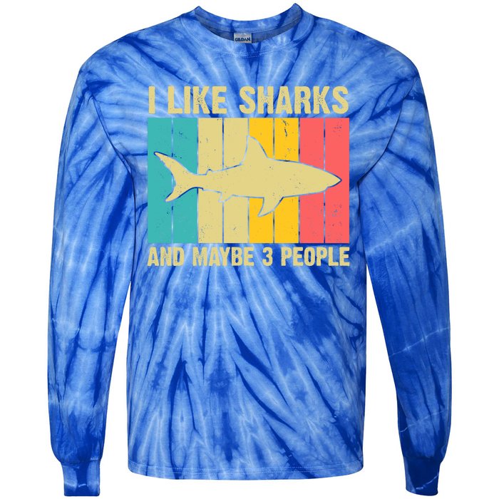 I Like Sharks And Maybe 3 People Funny Shark Lover Tie-Dye Long Sleeve Shirt