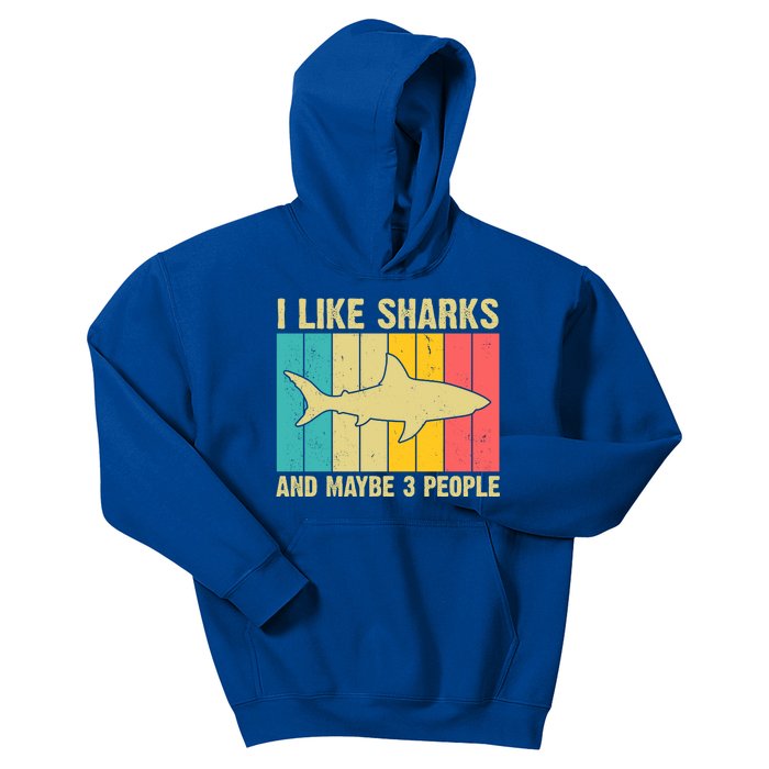 I Like Sharks And Maybe 3 People Funny Shark Lover Kids Hoodie